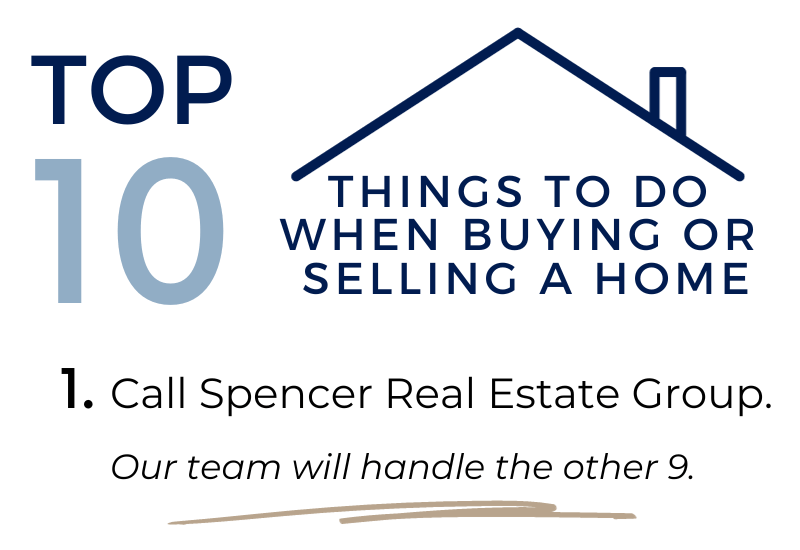 Top 10 Things to Do When Buying or Selling a Home